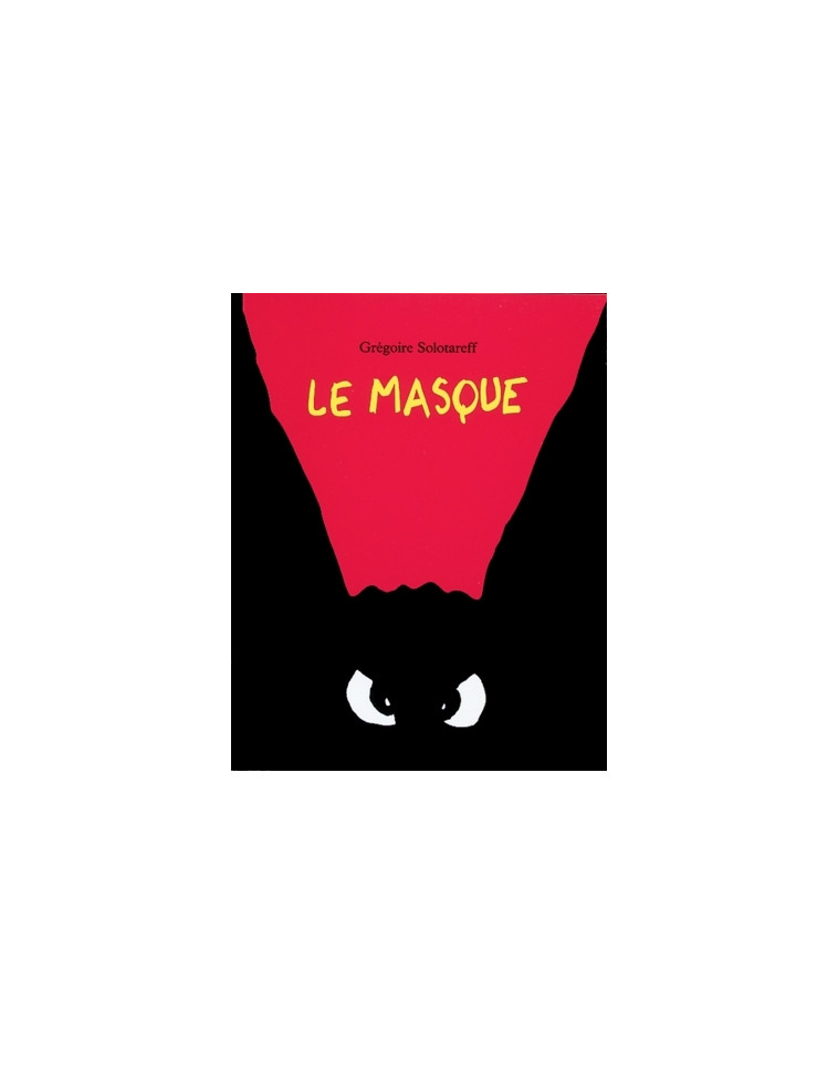 Masque (Le) - Grégoire SOLOTAREFF - EDL