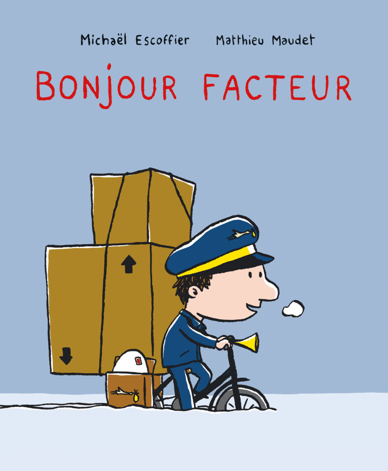 Bonjour facteur - Michaël Escoffier - EDL