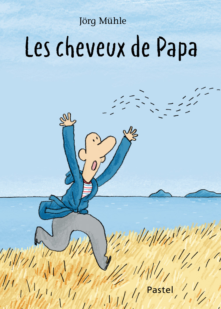 Les cheveux de Papa -  Muhle Jorg - EDL