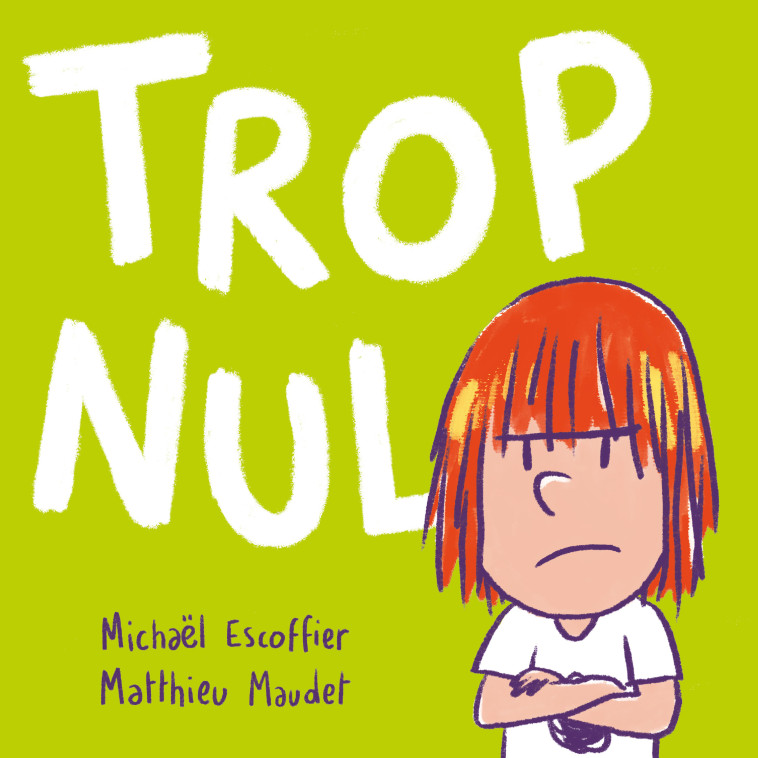 Trop nul -  Maudet Matthieu - EDL