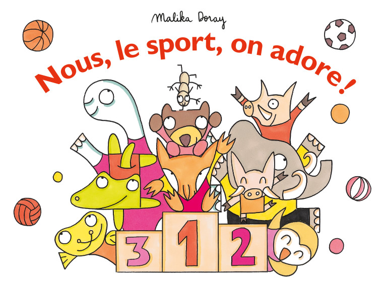 Nous, le sport, on adore ! -  Doray Malika - EDL