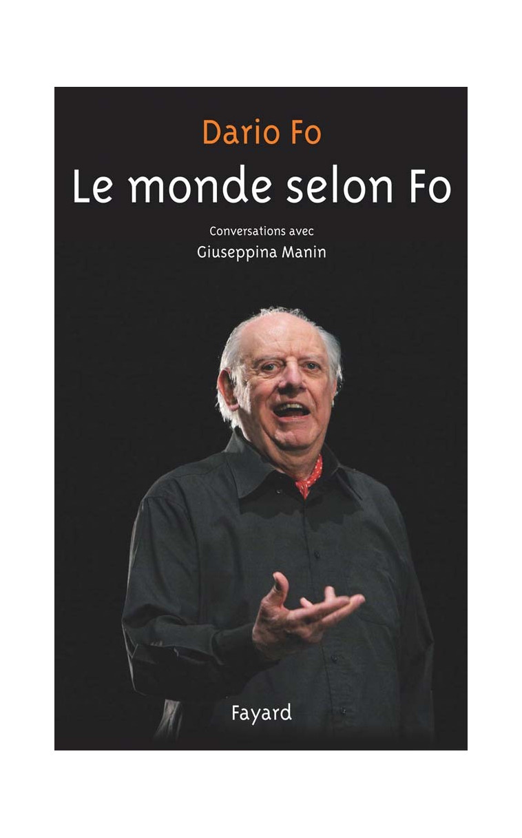 Le Monde selon Fo - Dario Fo - FAYARD