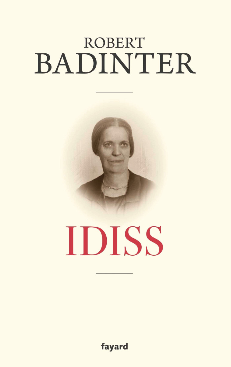 Idiss - Robert Badinter - FAYARD