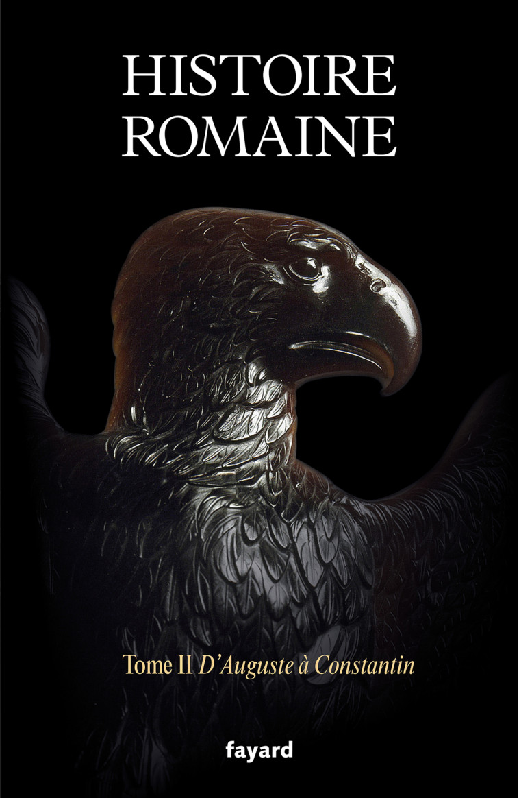 Histoire romaine tome 2 - Pierre Cosme - FAYARD