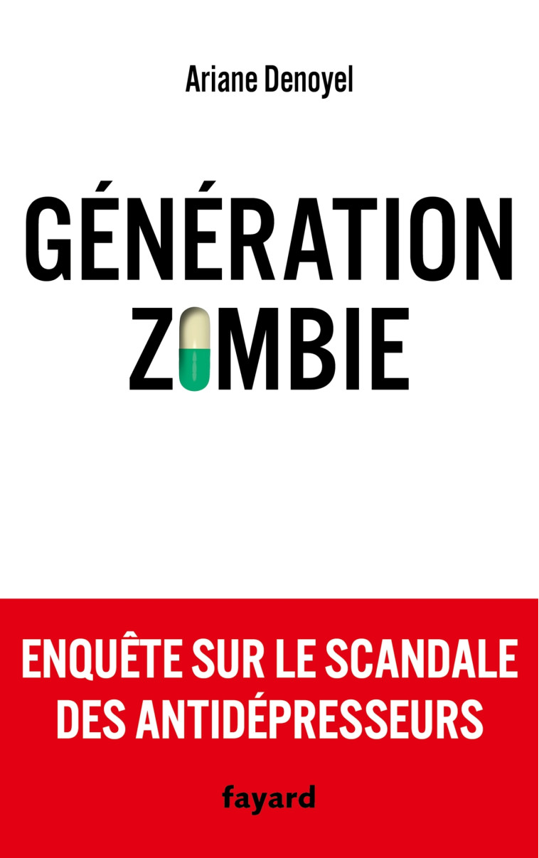 Génération zombie - Ariane Denoyel - FAYARD