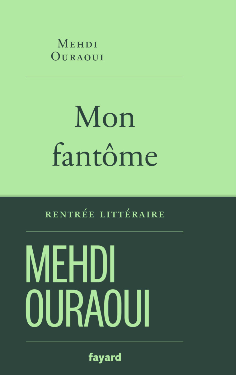 Mon fantôme - Mehdi Ouraoui - FAYARD