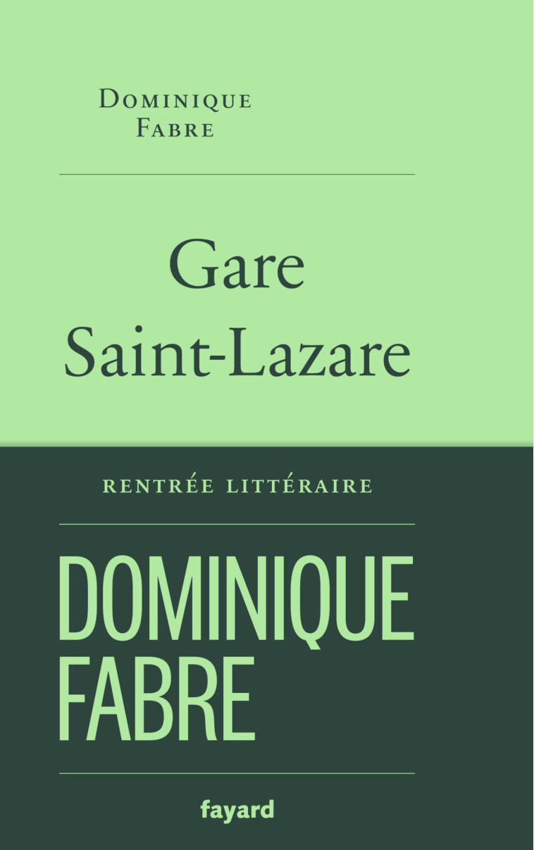 Gare Saint-Lazare - Dominique Fabre - FAYARD