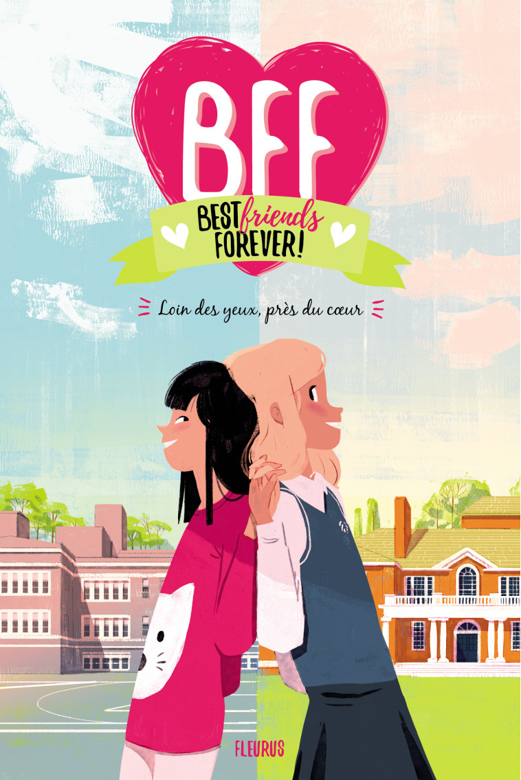 BFF - Tome 1 - Loin des yeux, près du c ur - Marilou Addison - FLEURUS