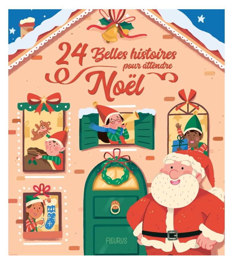 24 belles histoires pour attendre Noël -  Collectif - FLEURUS