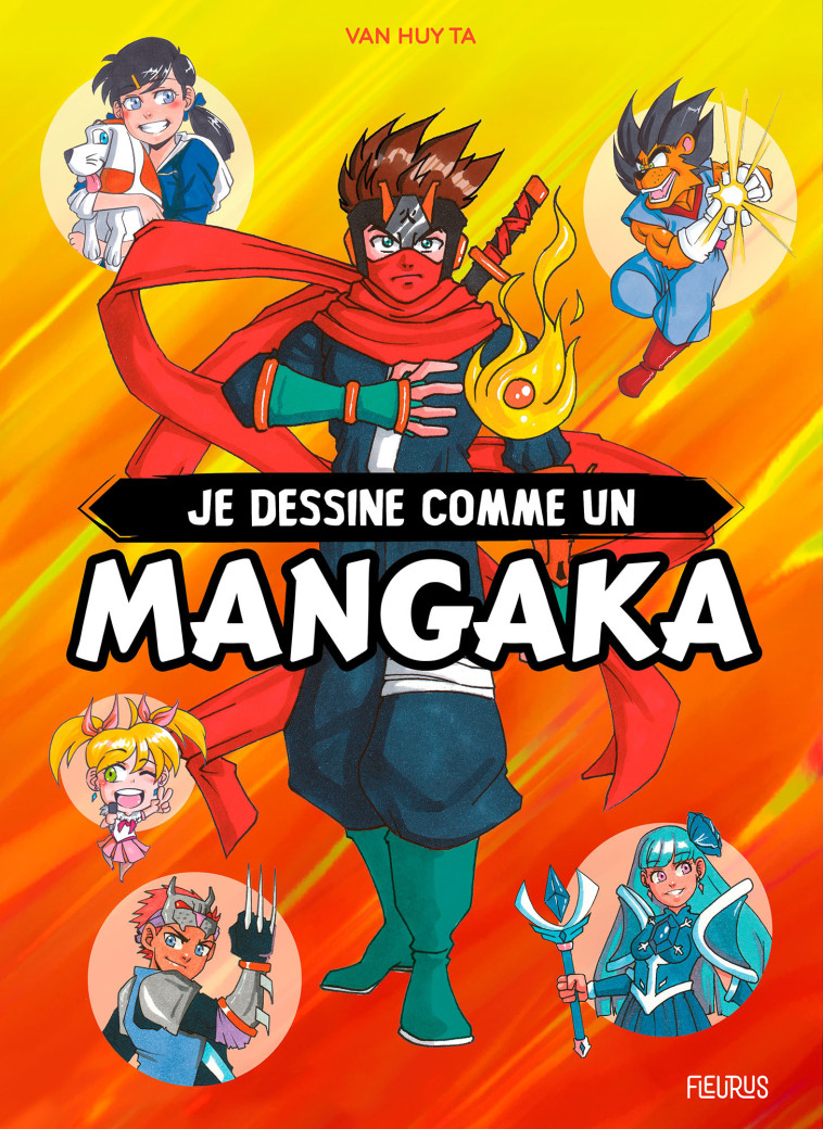 Je dessine comme un mangaka - collector - Van Huy Ta - FLEURUS