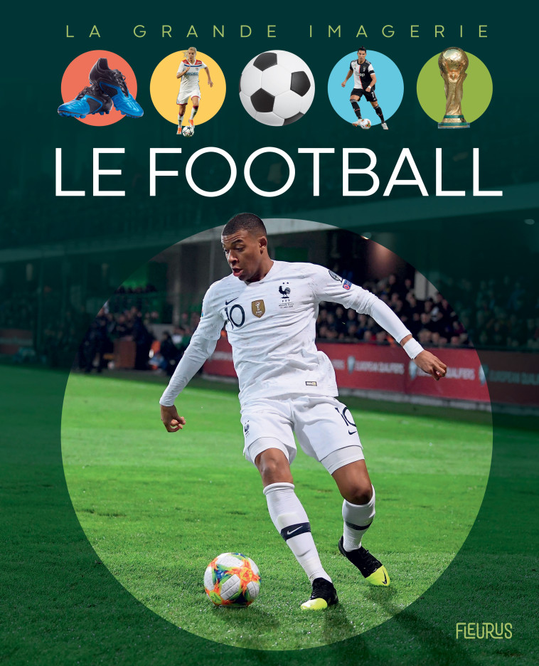 Le football - Christine Sagnier - FLEURUS