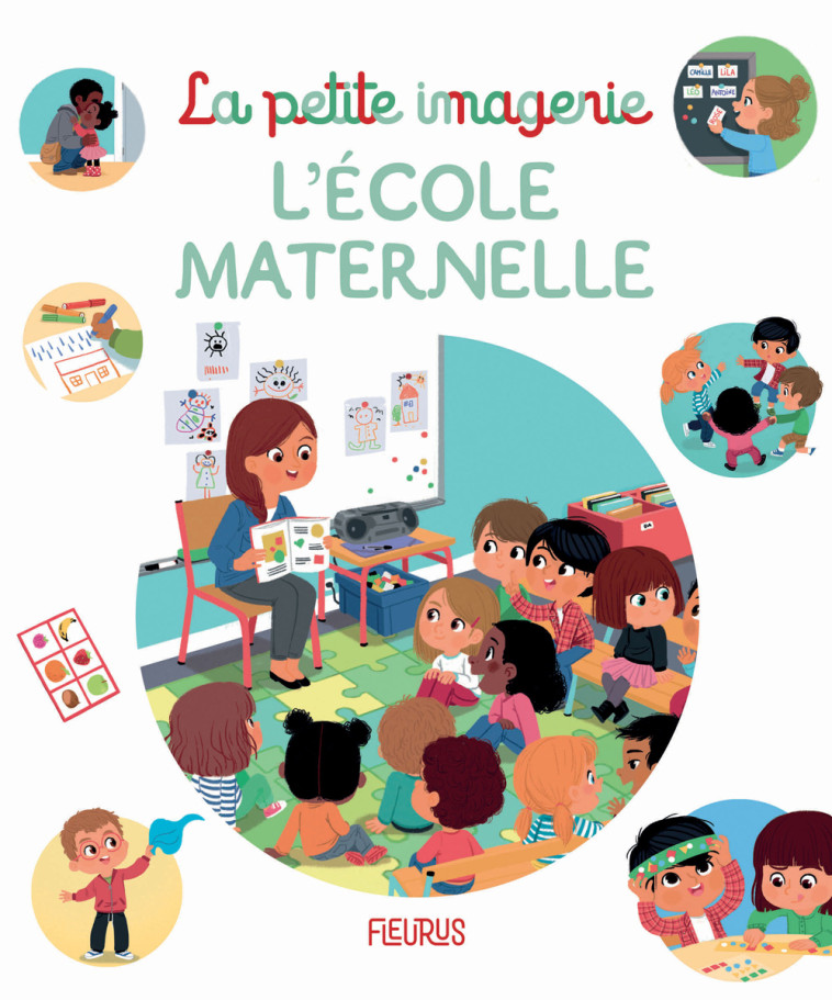 L'école maternelle - Marie-Françoise Mornet - FLEURUS