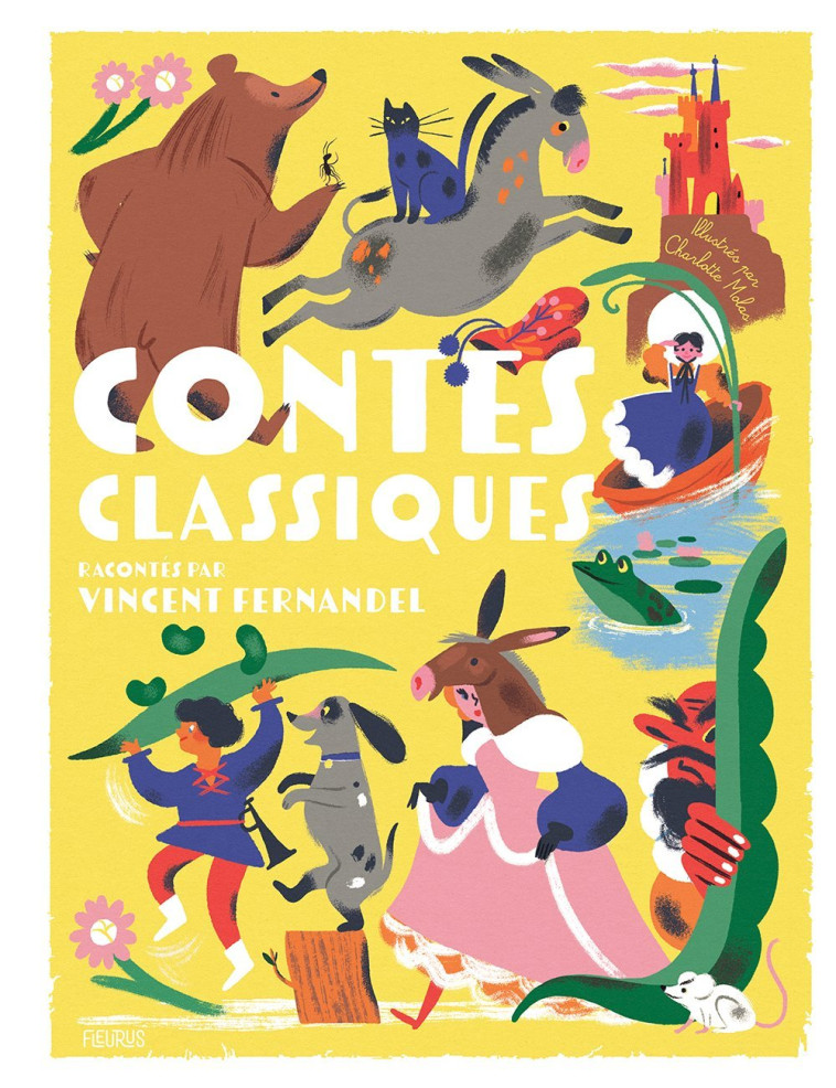 Les contes classiques racontés par Vincent Fernandel (livre-CD) - Emmanuelle Lepetit - FLEURUS