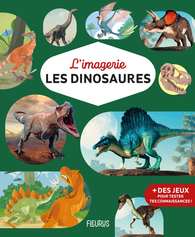 L'imagerie - Les dinosaures - Romain Amiot - FLEURUS