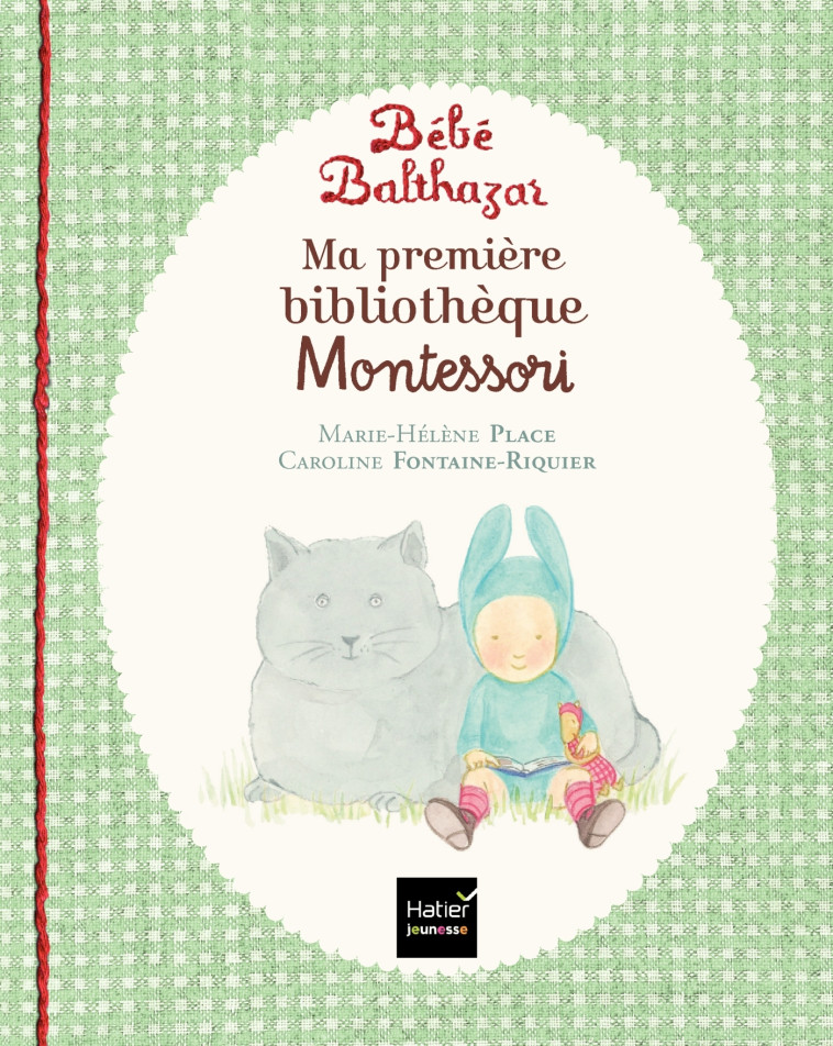 Coffret bébé Balthazar - Pédagogie Montessori 0/3 ans - Marie-Hélène Place - HATIER JEUNESSE