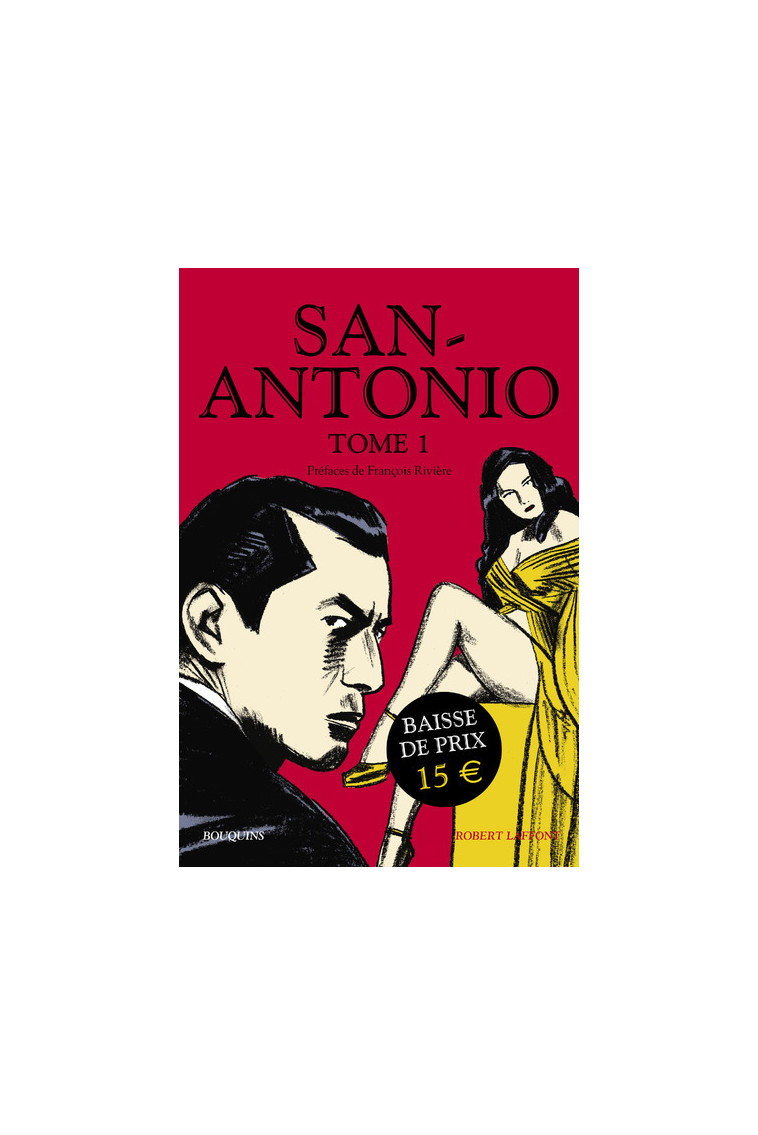 San-Antonio - tome 1 - Frédéric Dard - BOUQUINS