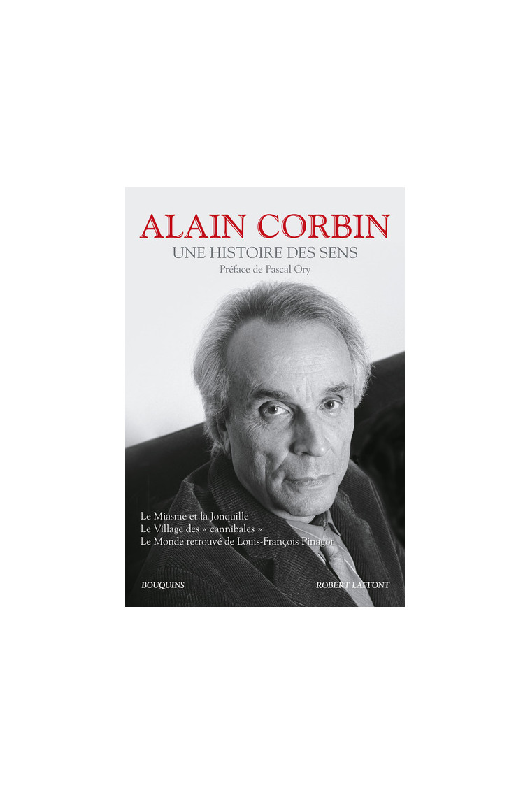 Une histoire des sens - Alain Corbin - BOUQUINS