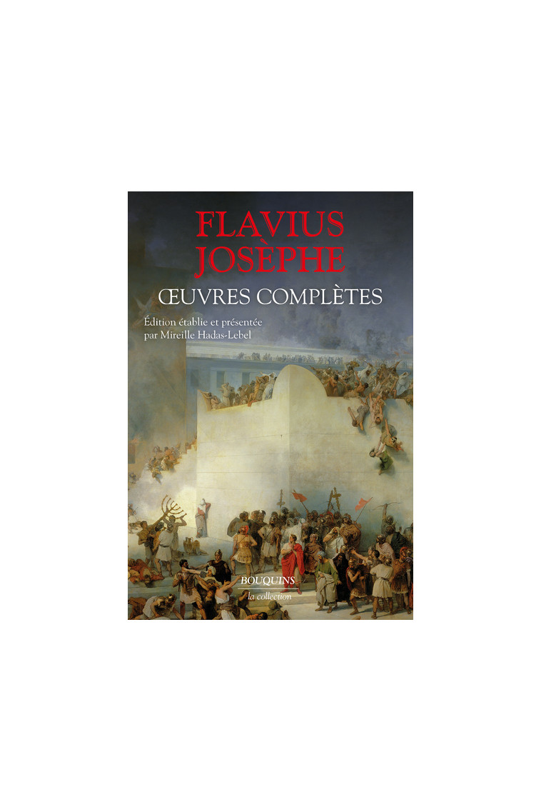 Oeuvres complètes - Flavius Josèphe - BOUQUINS