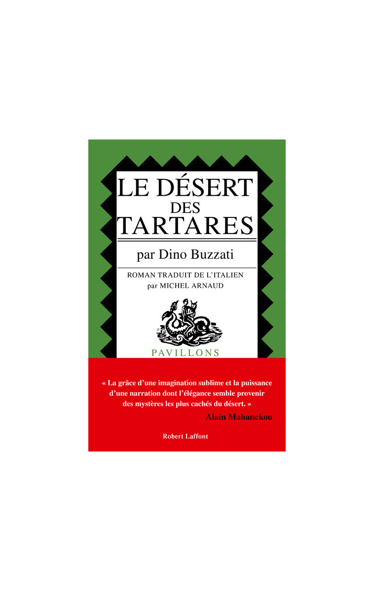 Le Désert des tartares - Dino Buzzati - ROBERT LAFFONT