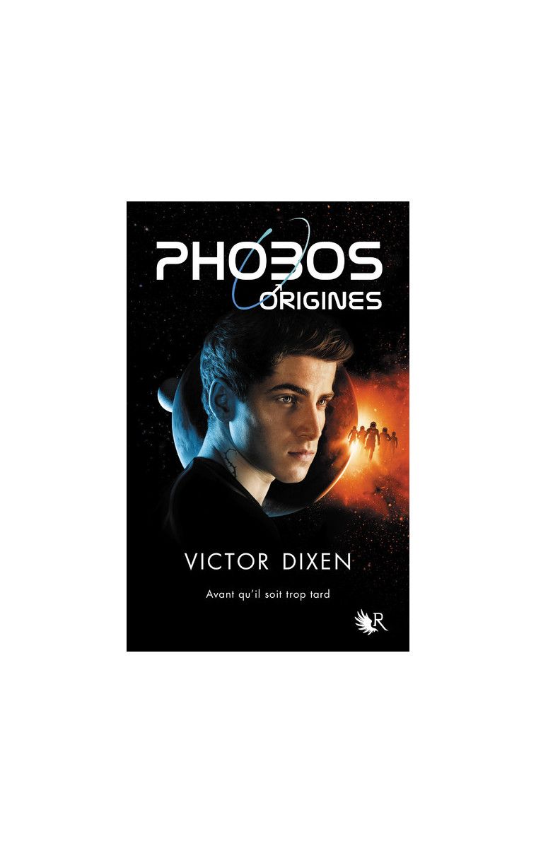 Phobos - Origines - Victor Dixen - ROBERT LAFFONT