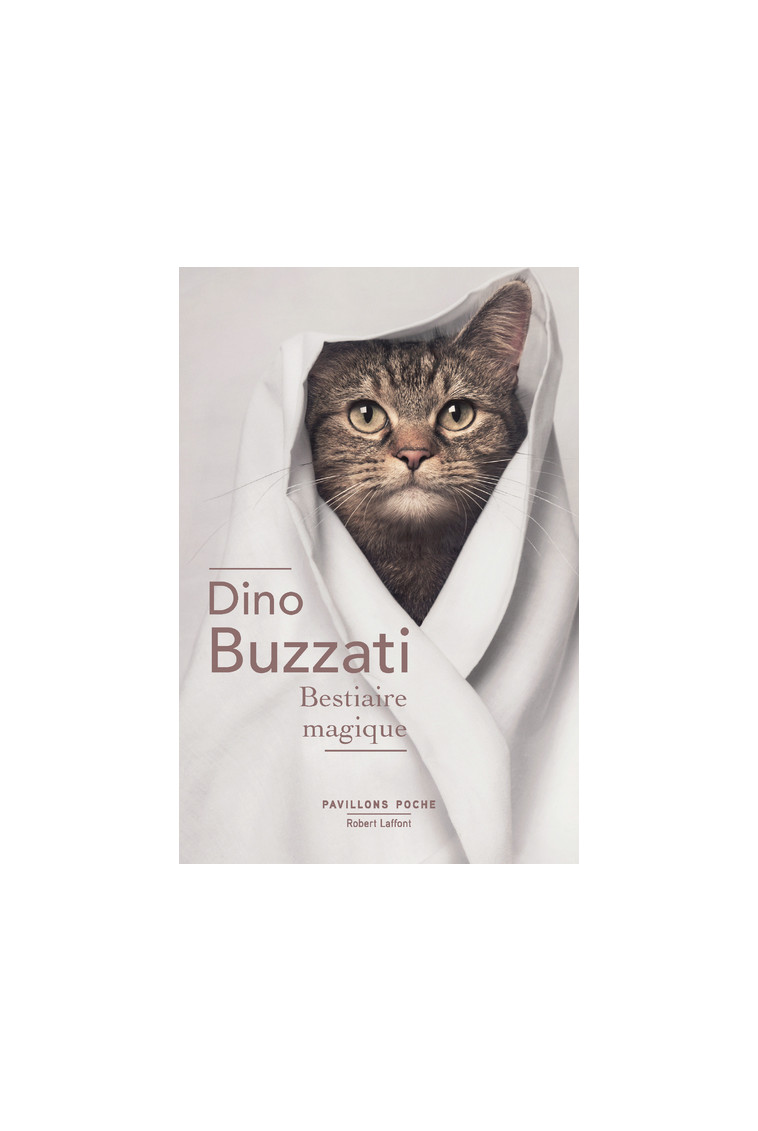 Bestiaire magique - Dino Buzzati - ROBERT LAFFONT