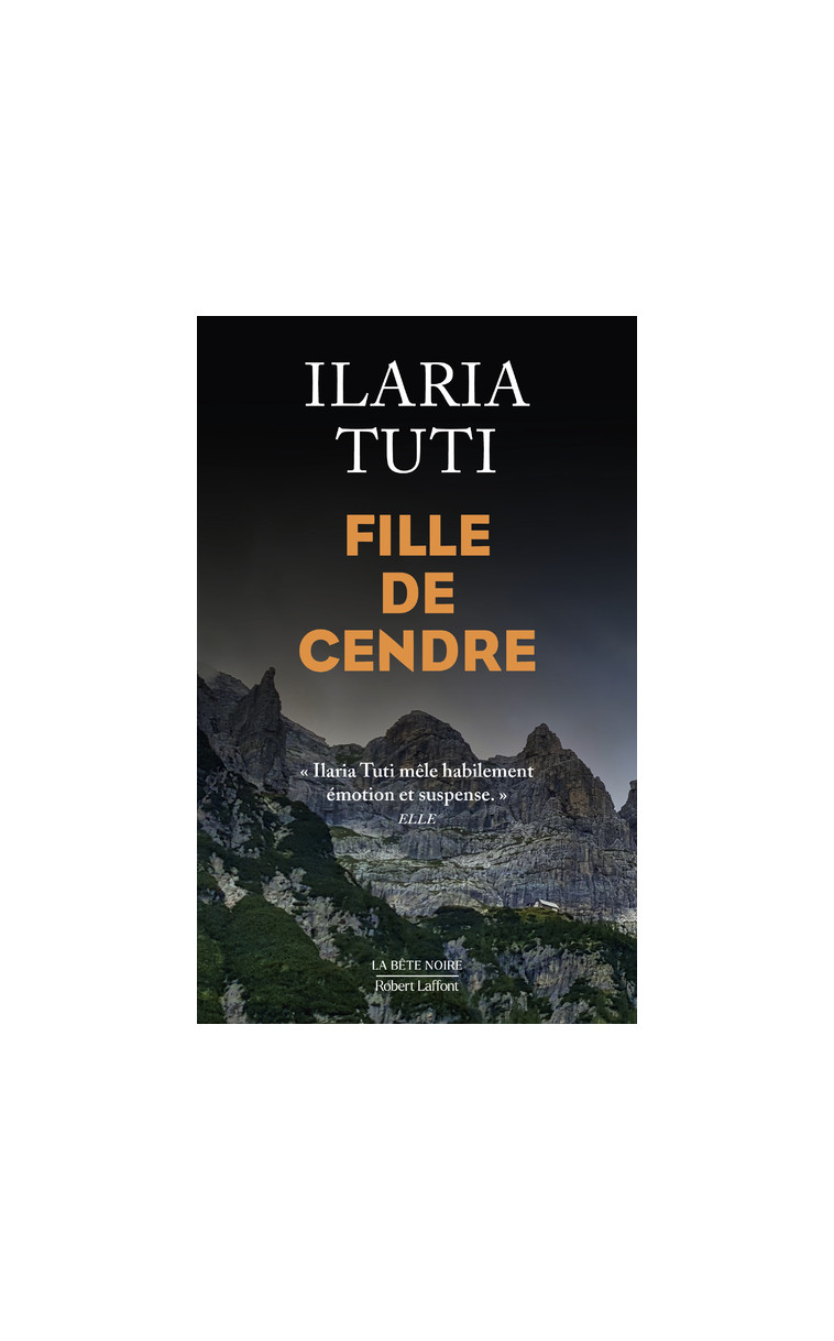 Fille de cendre - Ilaria Tuti - ROBERT LAFFONT