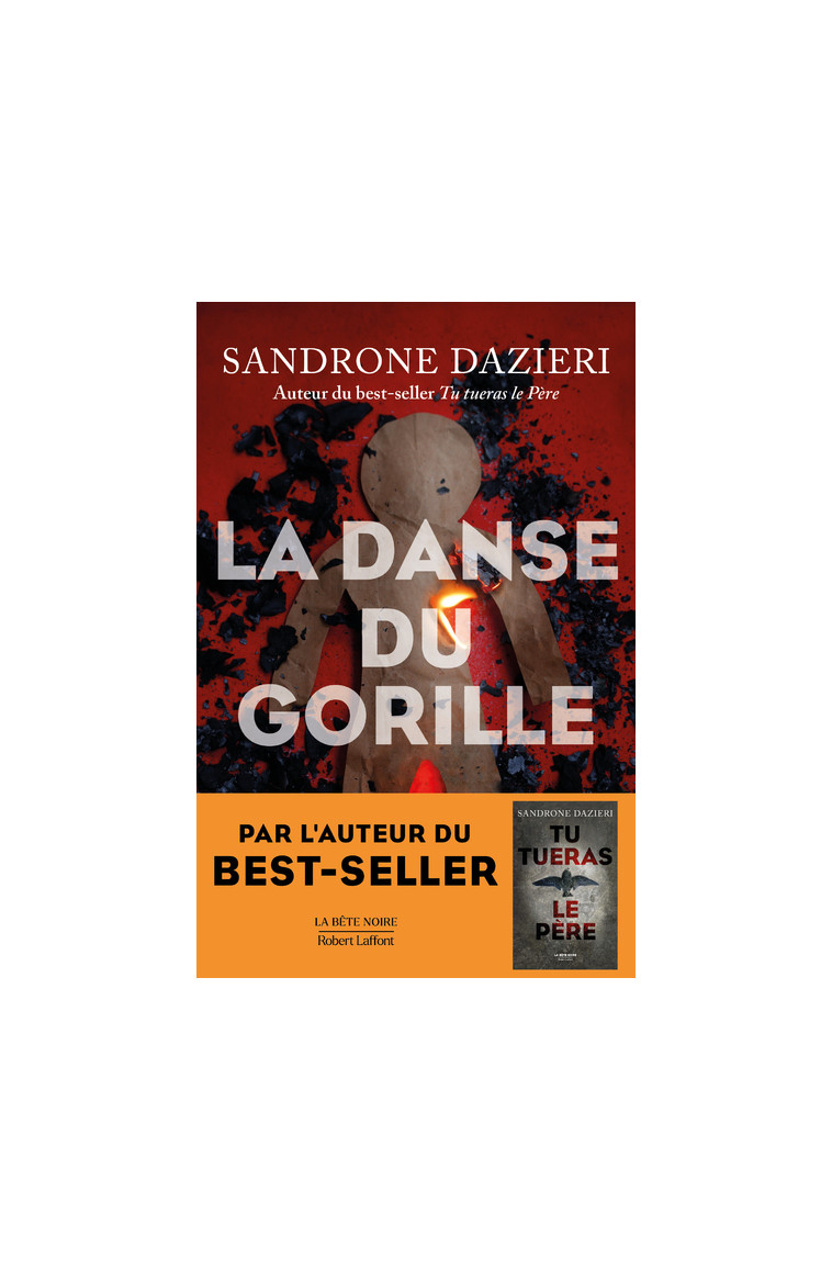 La Danse du gorille - Sandrone Dazieri - ROBERT LAFFONT