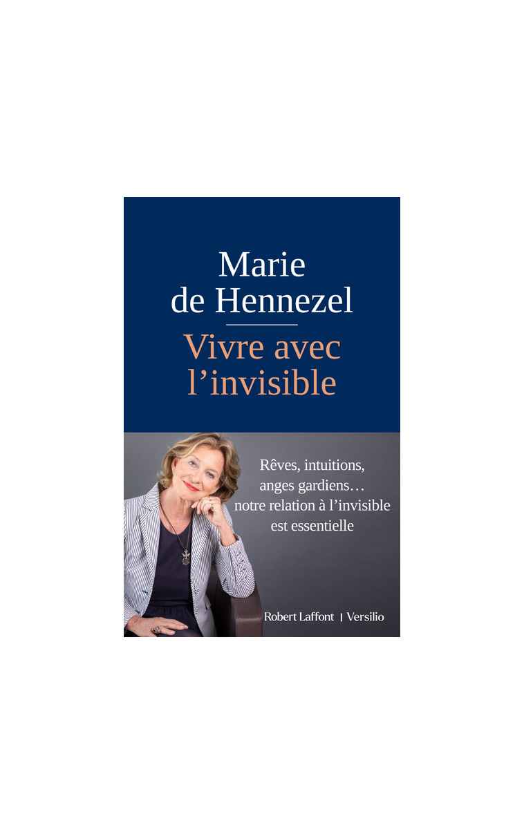 Vivre avec l'invisible - Marie de Hennezel - R LAFF VERSILIO