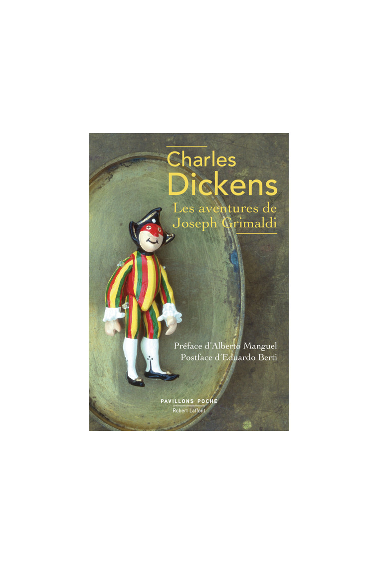 Les Aventures de Joseph Grimaldi - Charles Dickens - ROBERT LAFFONT