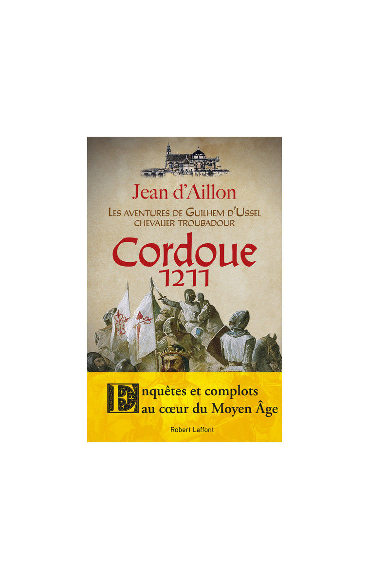 Cordoue 1211 - Jean d' Aillon - ROBERT LAFFONT