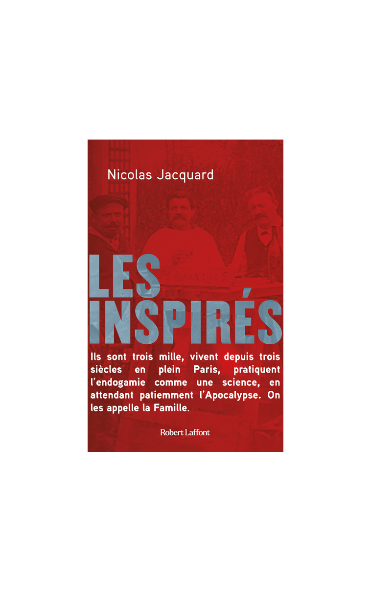 Les inspirés - Nicolas Jacquard - ROBERT LAFFONT