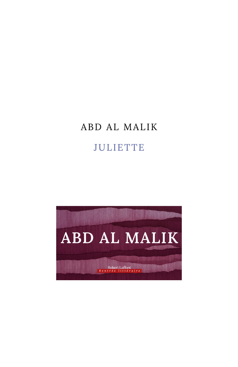 Juliette -  Abd al Malik - ROBERT LAFFONT