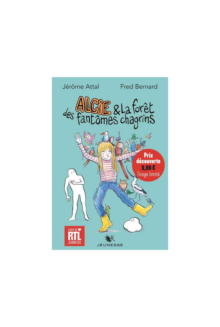 Alcie et la forêt des fantômes chagrins - Prix découverte - Tirage limité - Jérôme Attal - ROBERT LAFFONT