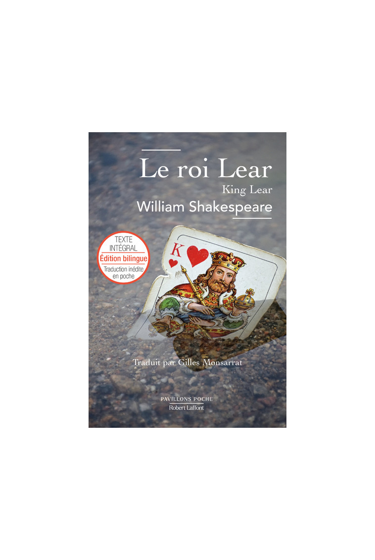 Le Roi Lear - William Shakespeare - ROBERT LAFFONT