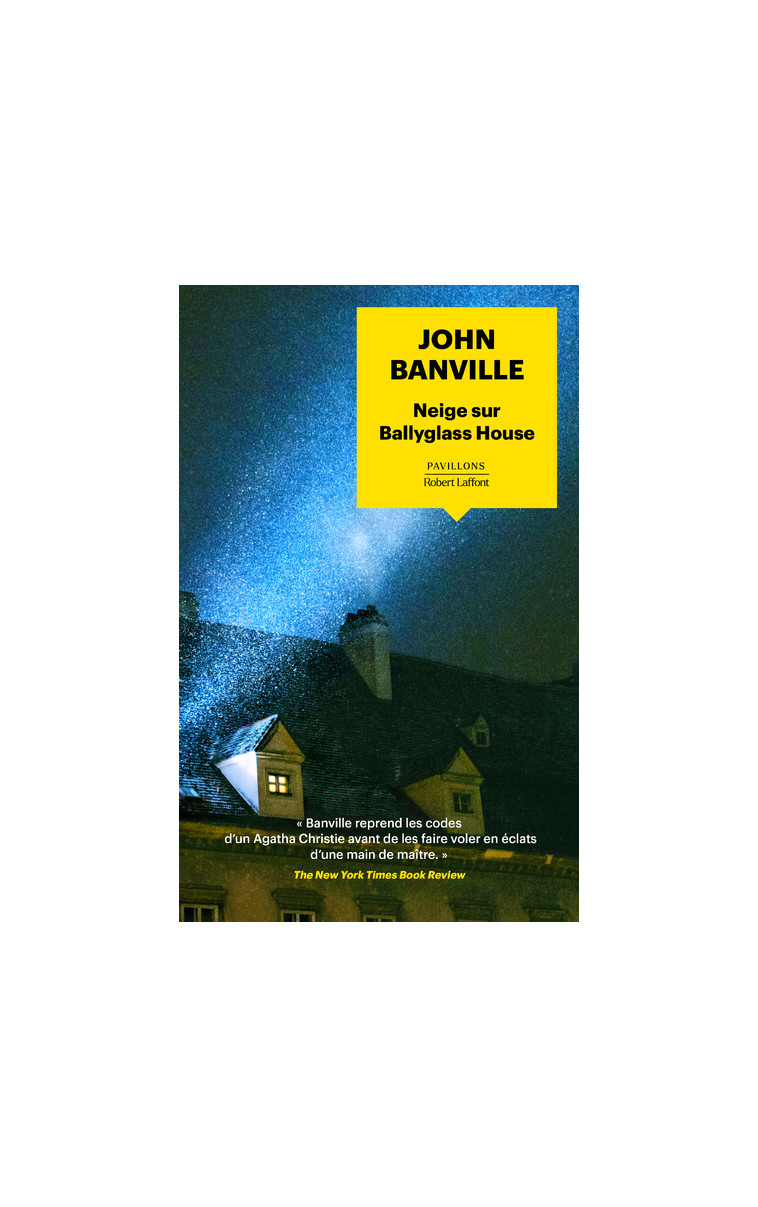 Neige sur Ballyglass House - John Banville - ROBERT LAFFONT