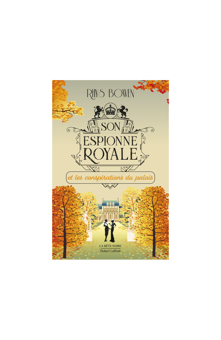 Son Espionne royale et les conspirations du palais - Tome 9 - Rhys Bowen - ROBERT LAFFONT