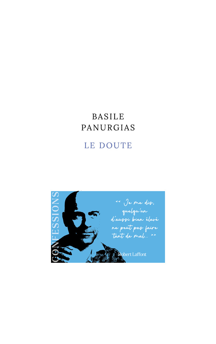 Le Doute - Basile Panurgias - ROBERT LAFFONT