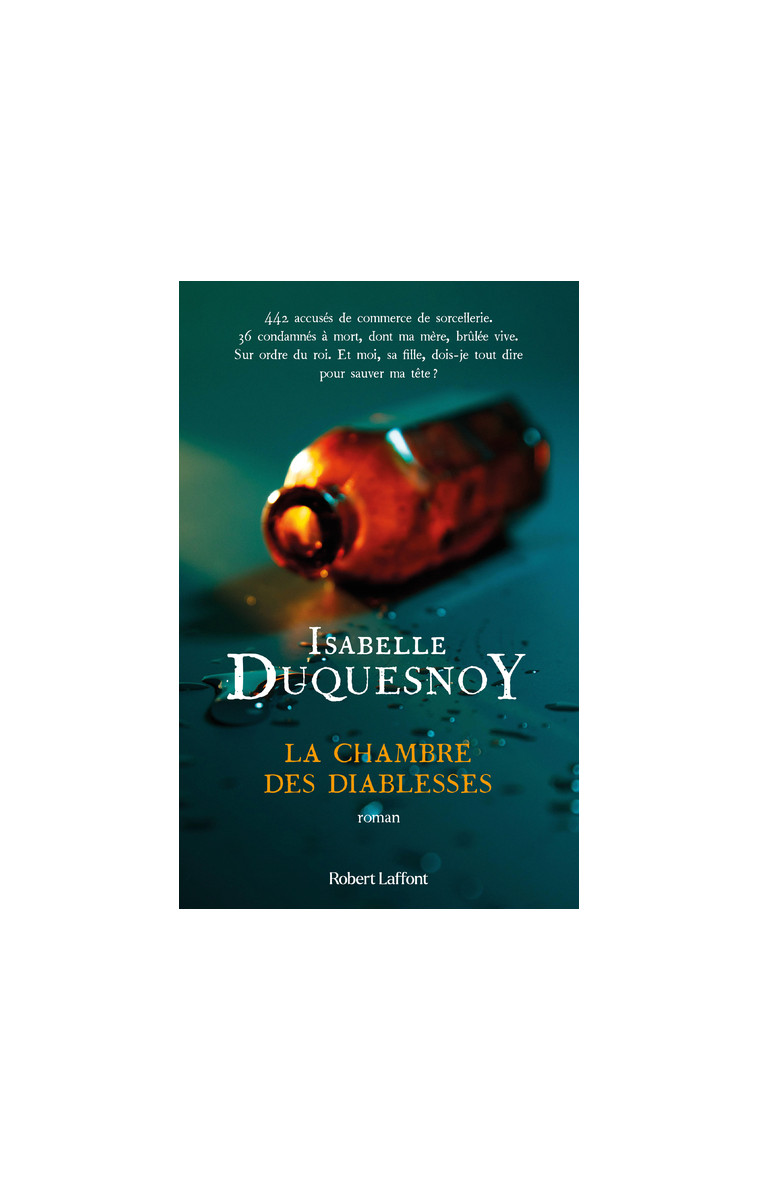 La Chambre des diablesses - Isabelle Duquesnoy - ROBERT LAFFONT