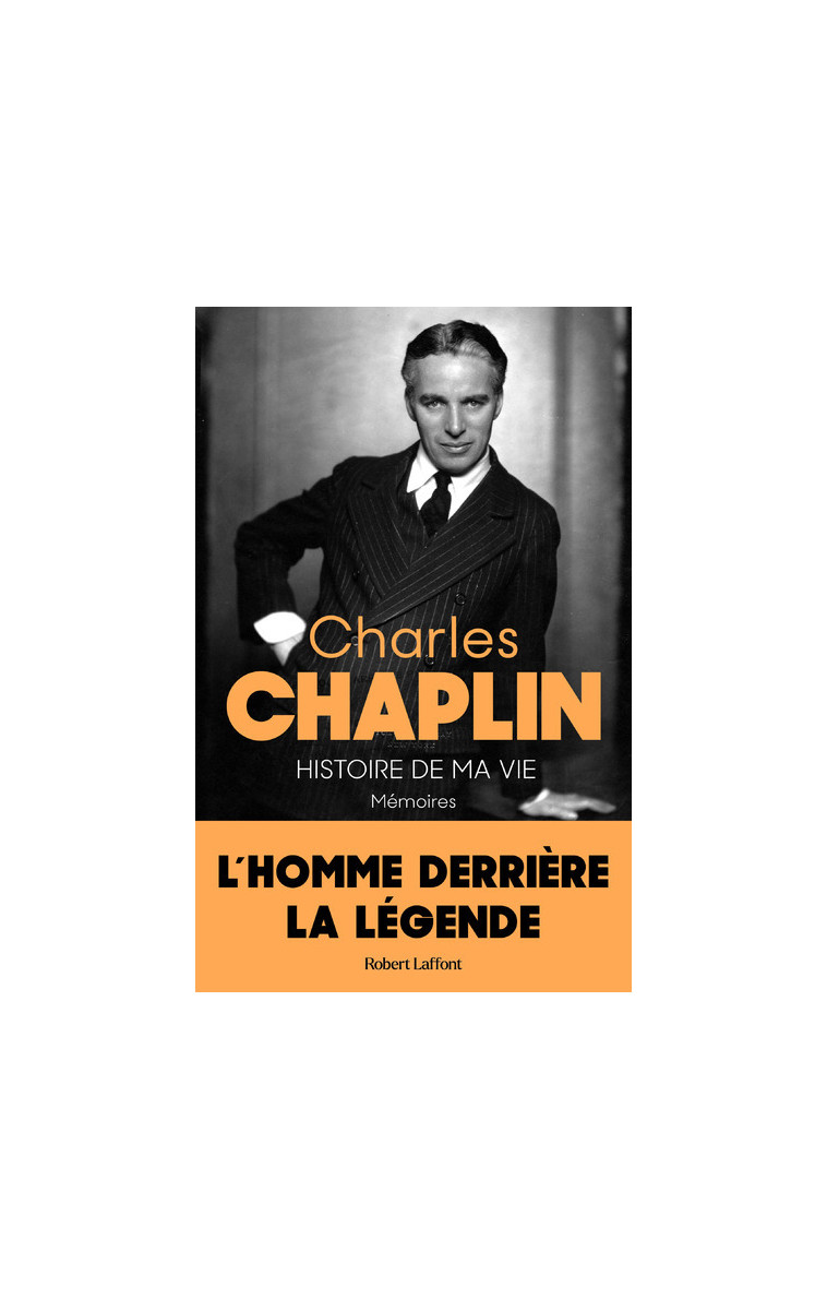 Histoire de ma vie - Mémoires - L'homme derrière la légende - Jean Rosenthal - ROBERT LAFFONT