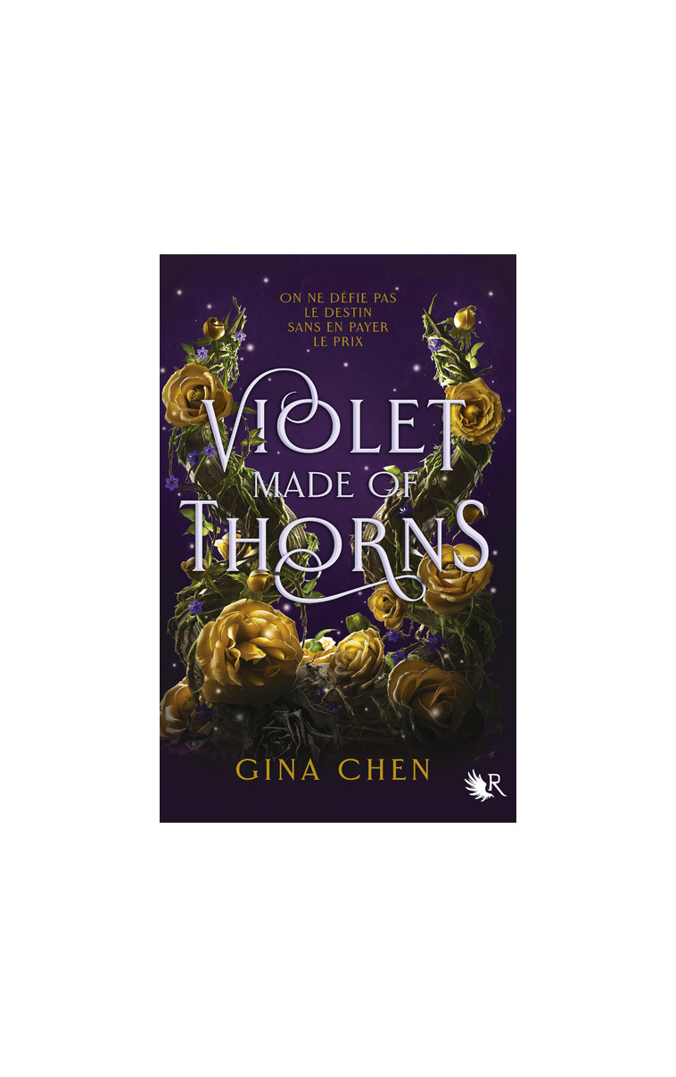 Violet Made of Thorns - Gina Chen - ROBERT LAFFONT