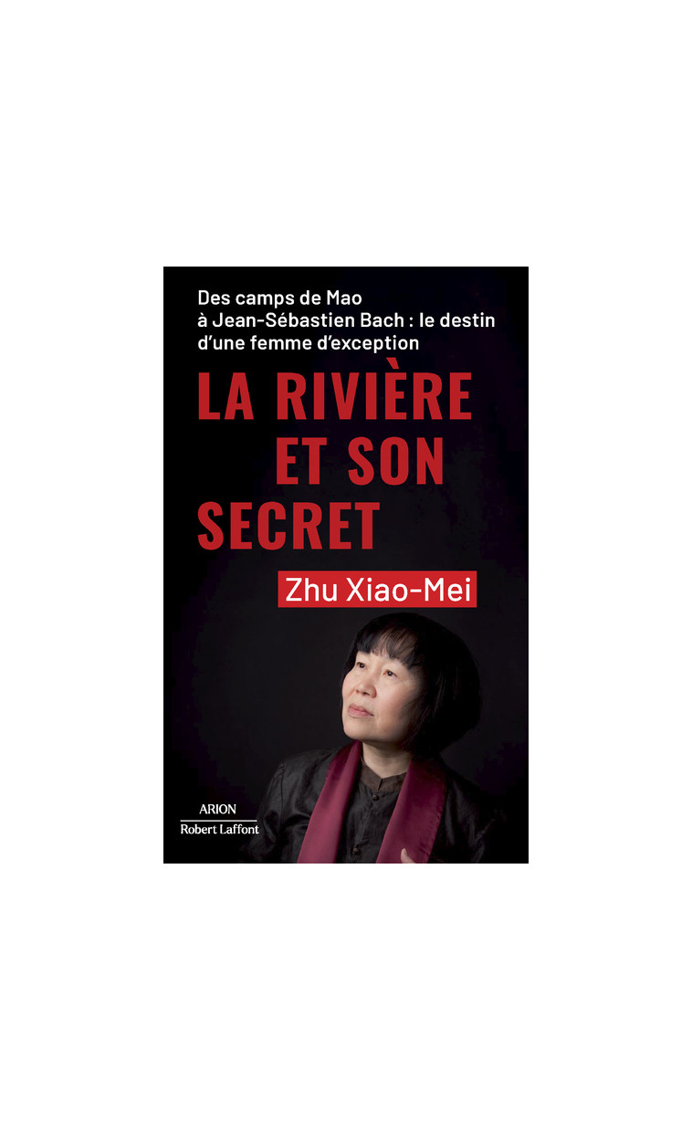 La Rivière et son secret - Xiao-Mei Zhu - ROBERT LAFFONT