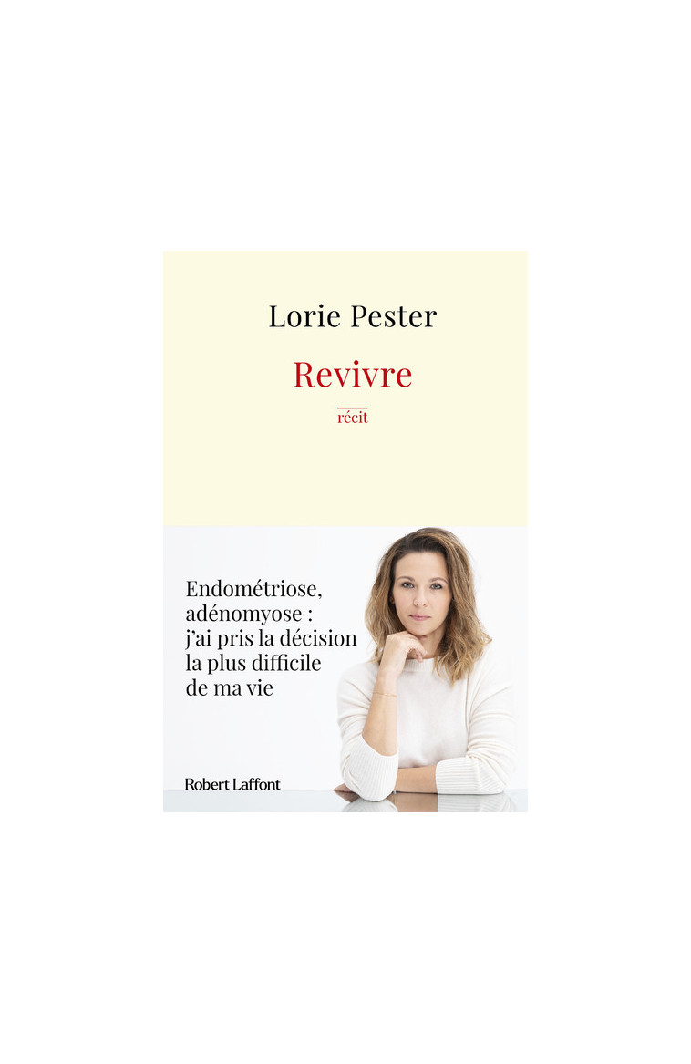 Revivre - Lorie Pester - ROBERT LAFFONT