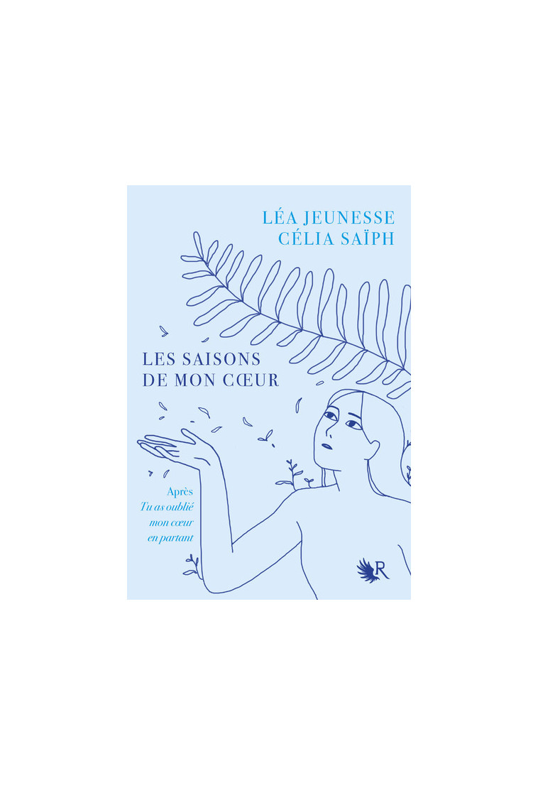 Les Saisons de mon coeur - Léa Jeunesse - ROBERT LAFFONT