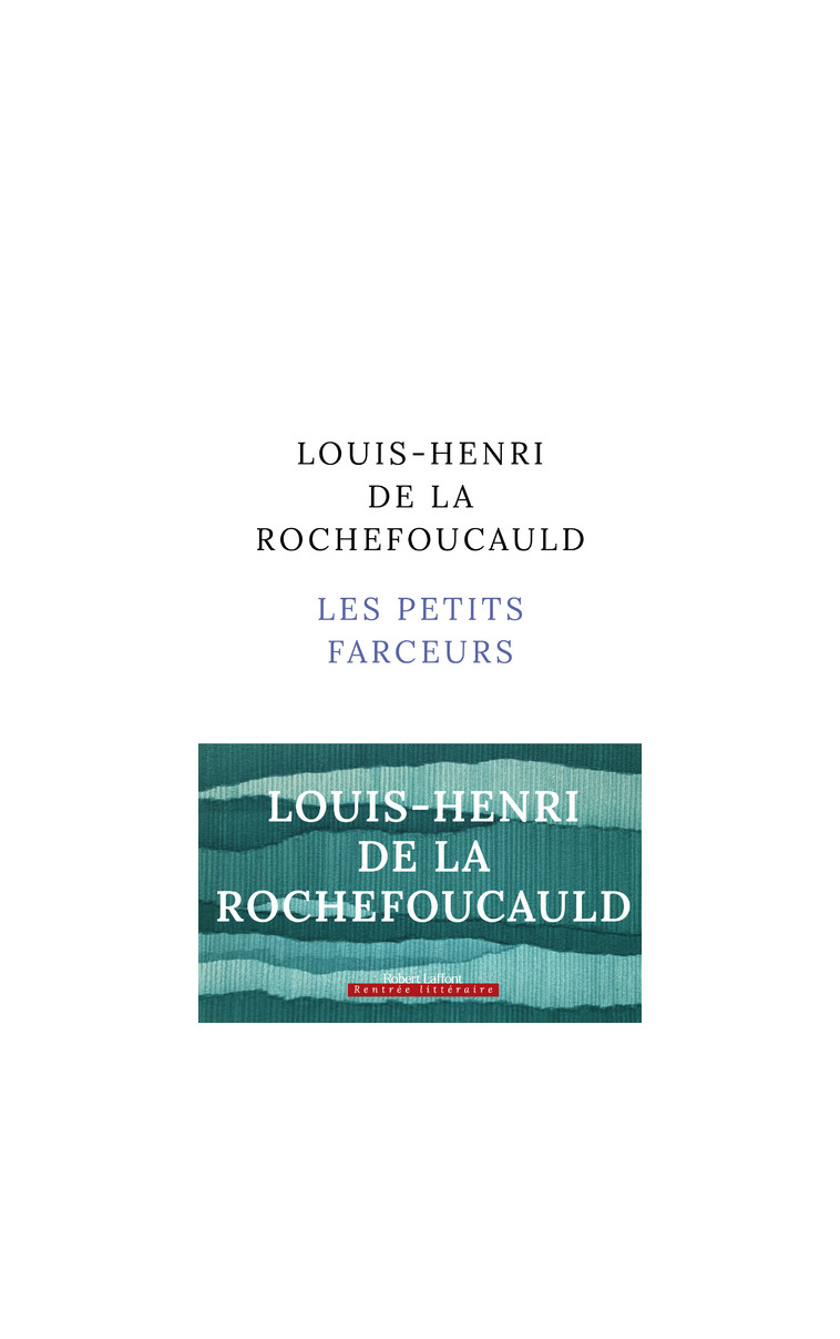 Les Petits farceurs - Louis-Henri de La Rochefoucauld - ROBERT LAFFONT