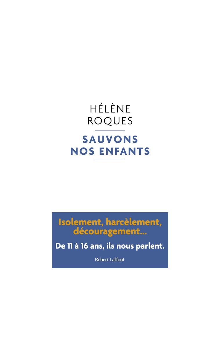 Sauvons nos enfants - Hélène Roques - ROBERT LAFFONT