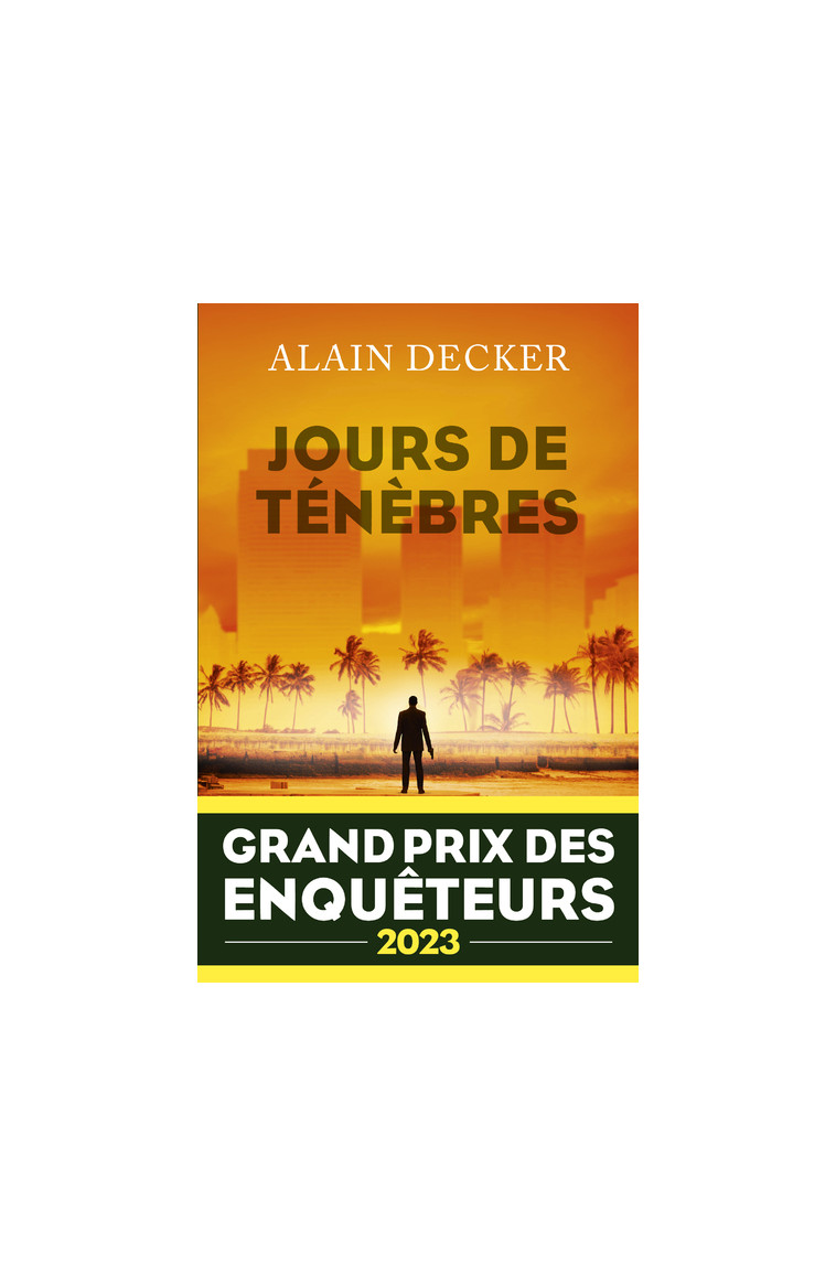 Jours de ténèbres - Grand Prix des Enquêteurs 2023 - Xy XY - ROBERT LAFFONT