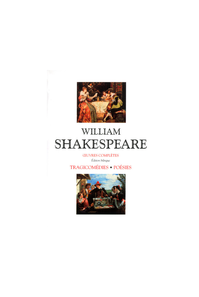 Shakespeare - Tragicomédies - Poésies - Coffret 2 vol. Edition bilingue français/anglais - William Shakespeare - BOUQUINS