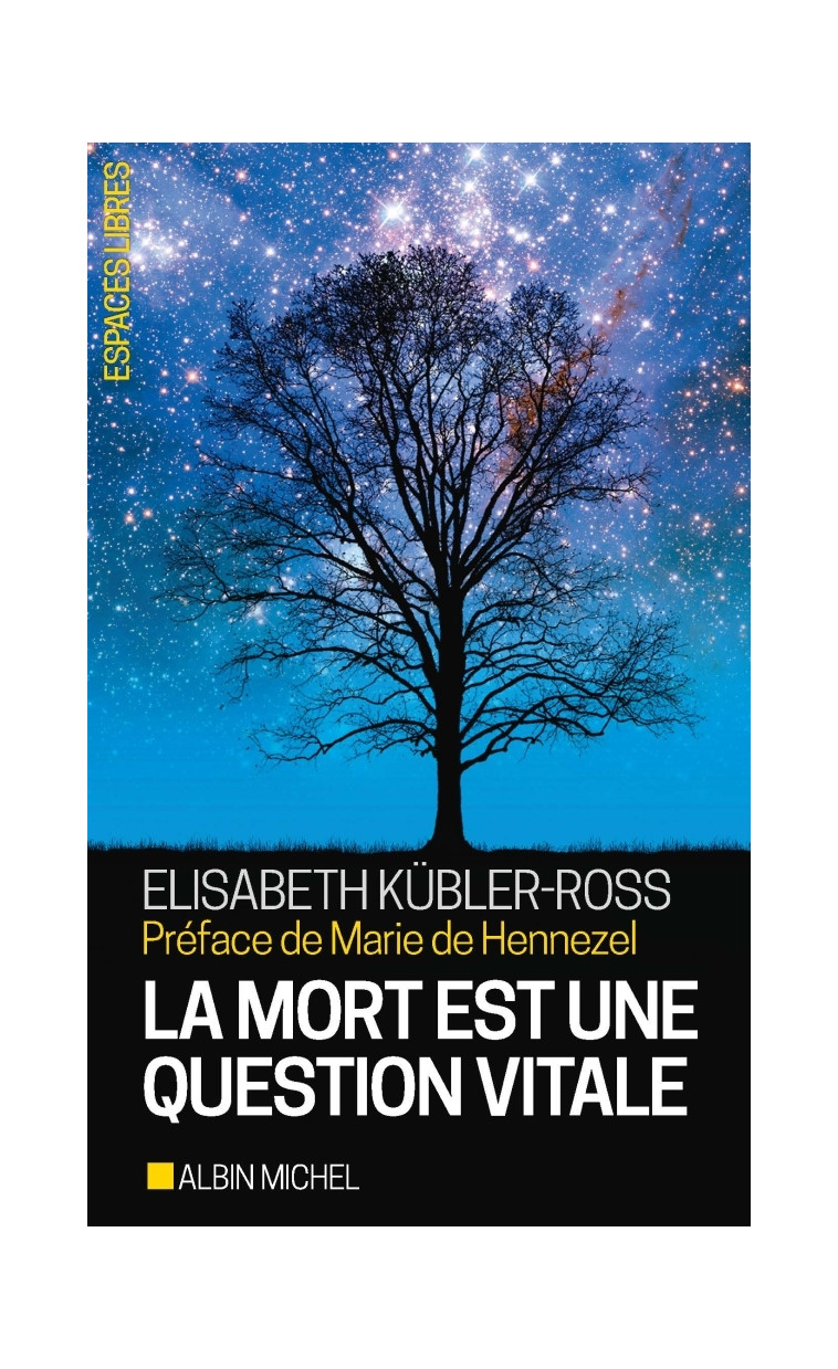 La Mort est une question vitale - Elisabeth Kübler-Ross - ALBIN MICHEL