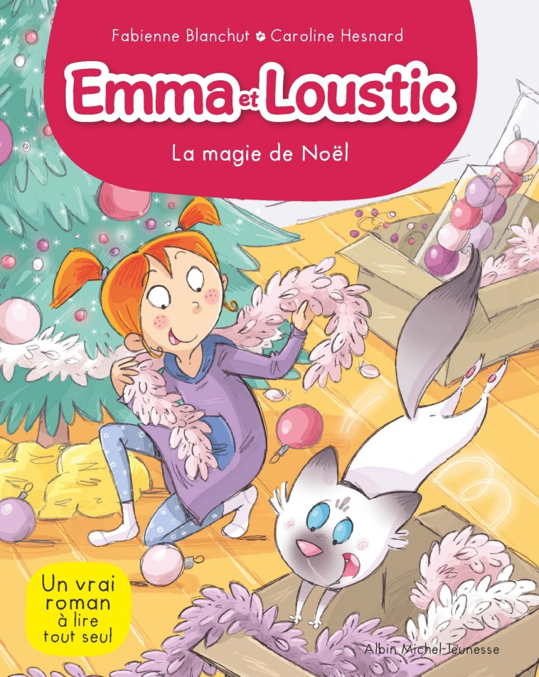 EMMA ET LOUSTIC T 8 LA MAGIE DE NOEL - Fabienne Blanchut - ALBIN MICHEL