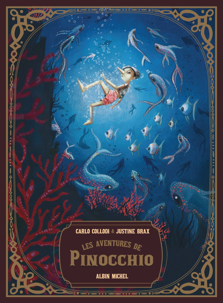 Les Aventures de Pinocchio - Carlo Collodi - ALBIN MICHEL